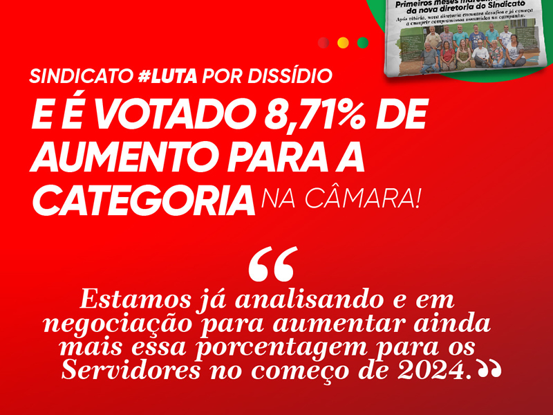 Sindicato luta por dissídio e é votado 8,71% de aumento para a categoria na câmara